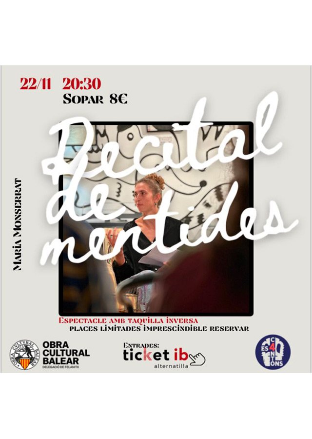 Recital de Mentides - Obra cultural, Felanitx