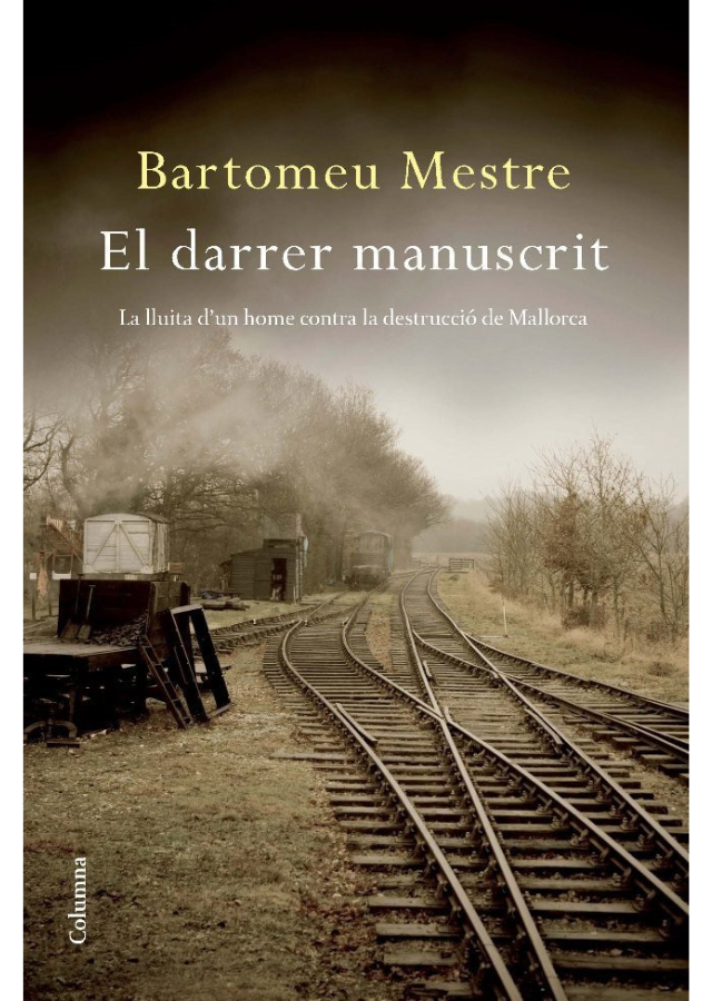 El darrer manuscrit, un llibre de Bartomeu Mestre